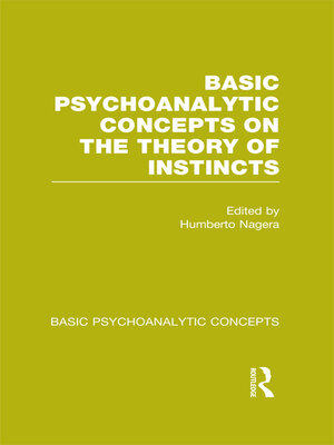 cover image of Basic Psychoanalytic Concepts on the Theory of Instincts
